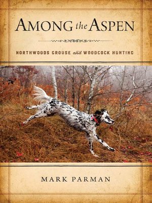 cover image of Among the Aspen
